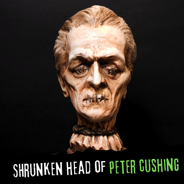 Shrunken Head of Peter Cushing