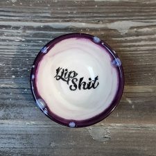 Sauce Dish - Dip Shit 44